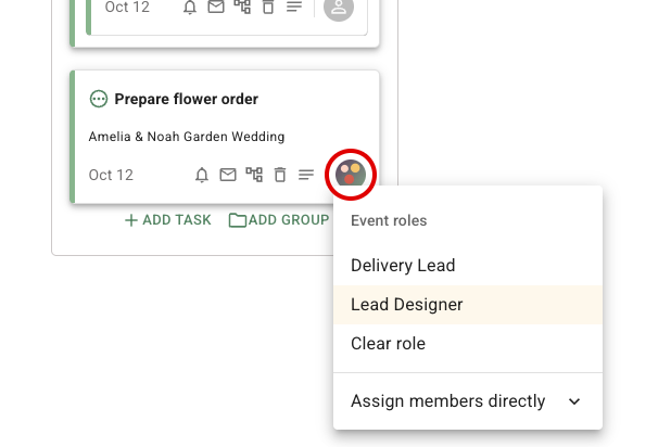 FlowerBuddy task assignment menu attached to the circled profile picture on the Prepare flower order card, offering Delivery Lead and Lead Designer under Event roles, with Assign members directly below.