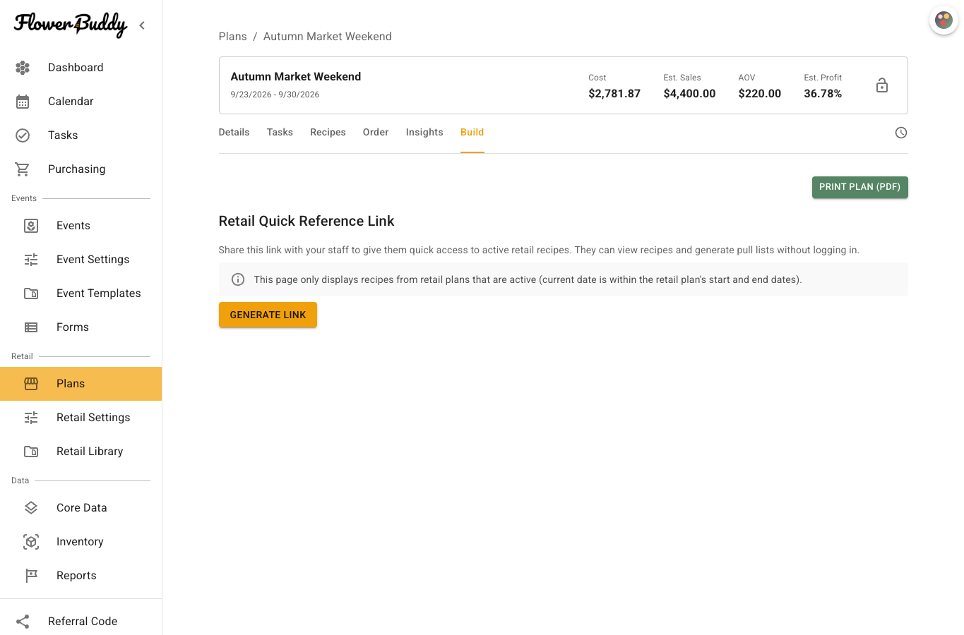 Build tab showing Print Plan (PDF), the Retail Quick Reference Link area, the active-plan date-range notice, and Generate Link.