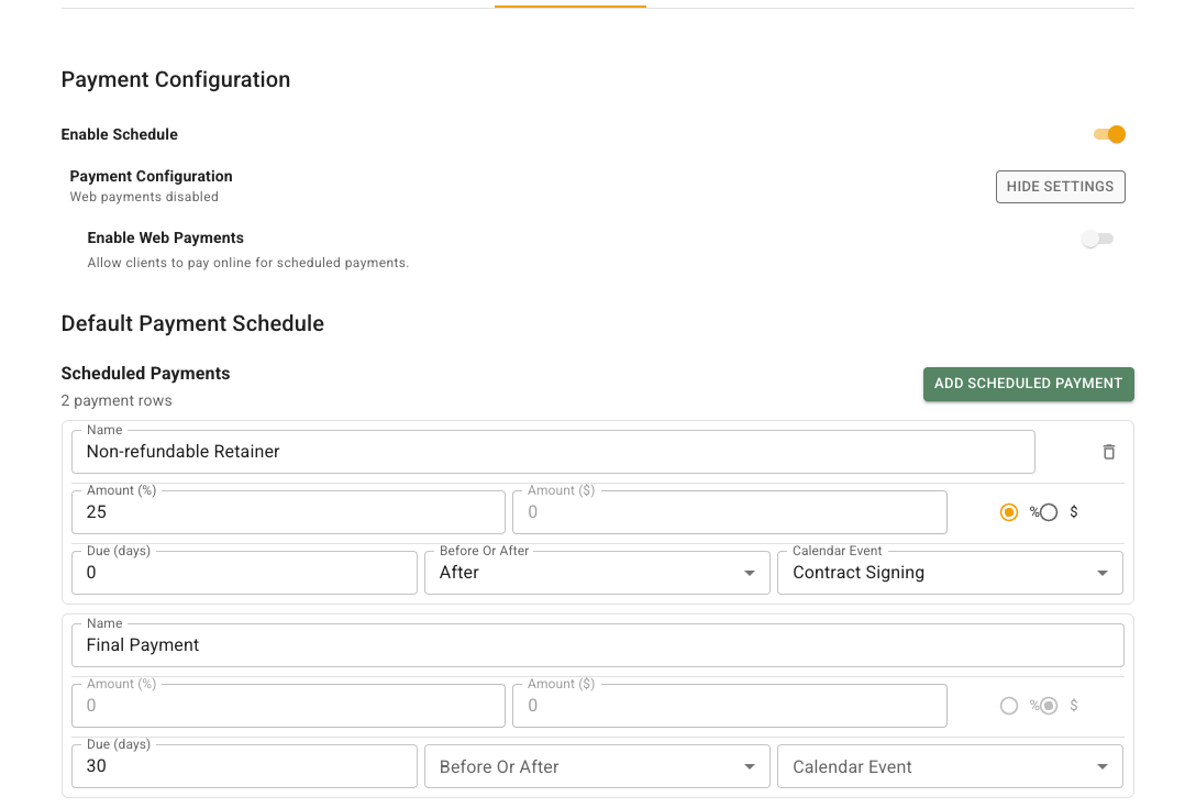 The Payments & Invoices tab shows Payment Configuration with Enable Schedule on, Web payments disabled, and Enable Web Payments off. Below it, Default Payment Schedule shows scheduled payment rows for a non-refundable retainer and final payment.