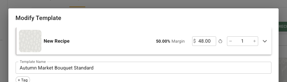 Modify Template dialog for the saved recipe Autumn Market Bouquet Standard, showing its per-unit price, quantity field, and Template Name field.