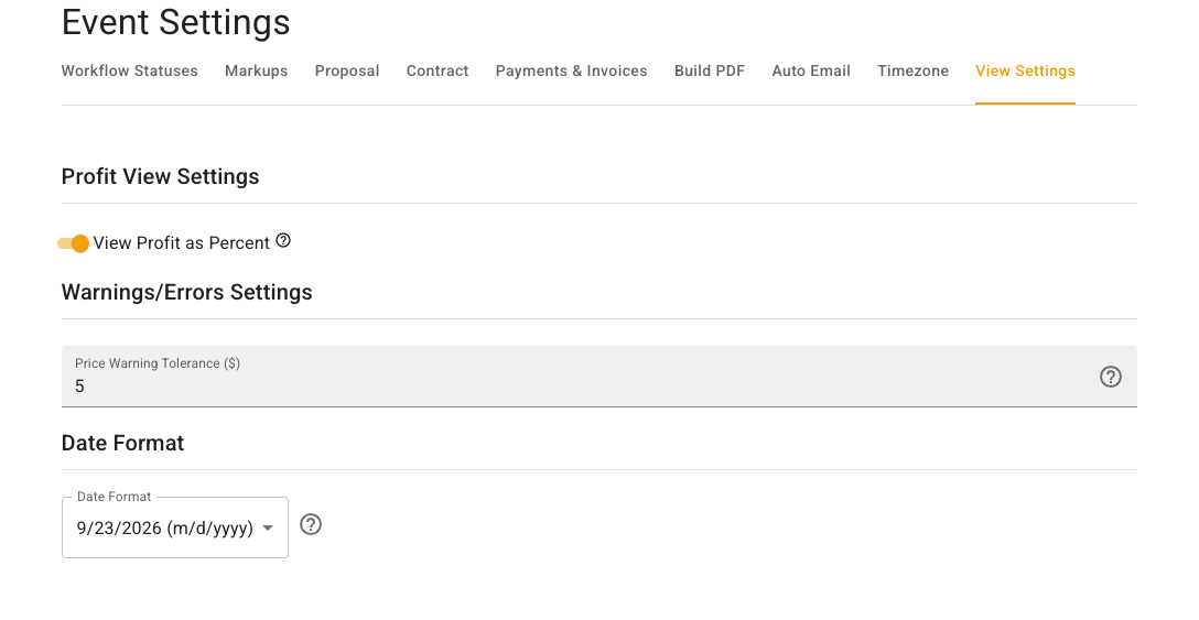 The View Settings tab shows Profit View Settings with View Profit as Percent enabled, Warnings/Errors Settings with Price Warning Tolerance set to 5 dollars, and Date Format set to a month day year format.