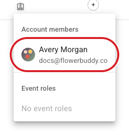 FlowerBuddy Events page Assignees menu open for an event row, showing Account members with Avery Morgan and an Event roles section indicating that no event roles are available.