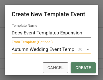 FlowerBuddy Create New Template Event dialog with Template Name filled, From Template (Optional) set to an existing event template, and the Create button ready.