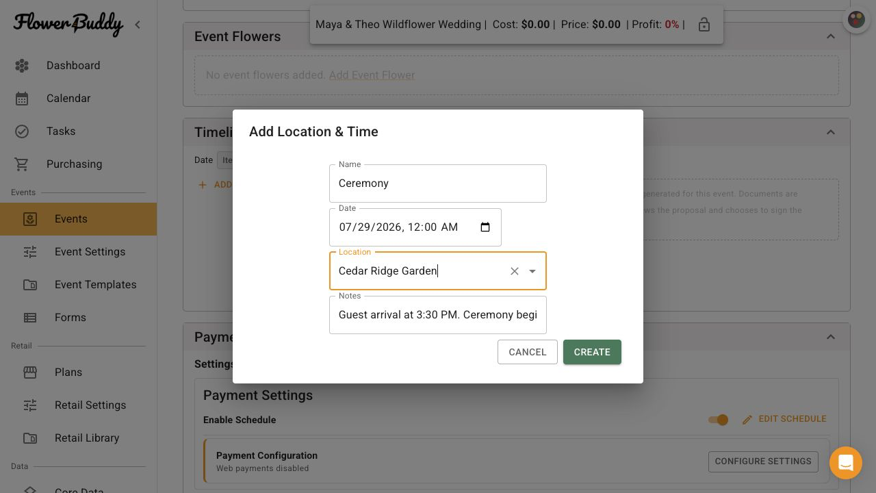 FlowerBuddy Add Location & Time dialog showing a Ceremony timeline item with a date, Cedar Ridge Garden location, notes, and Cancel and Create buttons.
