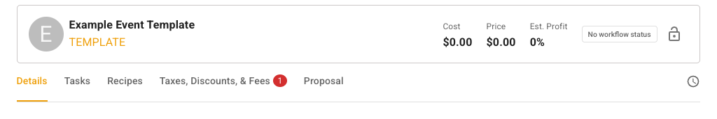 FlowerBuddy Event Template editor for Example Event Template. The summary shows the TEMPLATE marker, cost, price, estimated profit, a lock control, and tabs for Details, Tasks, Recipes, Taxes, Discounts, & Fees, and Proposal.