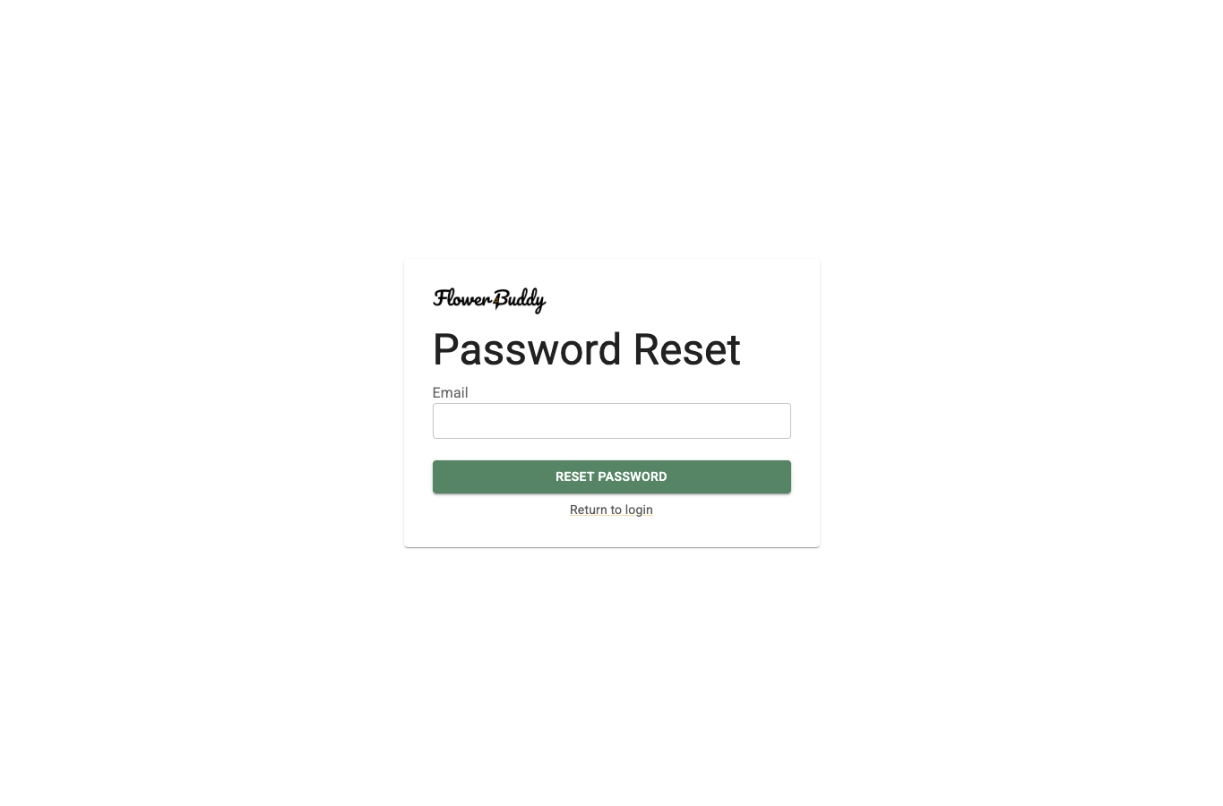 FlowerBuddy Password Reset page with an Email field, Reset Password button, and Return to login link.