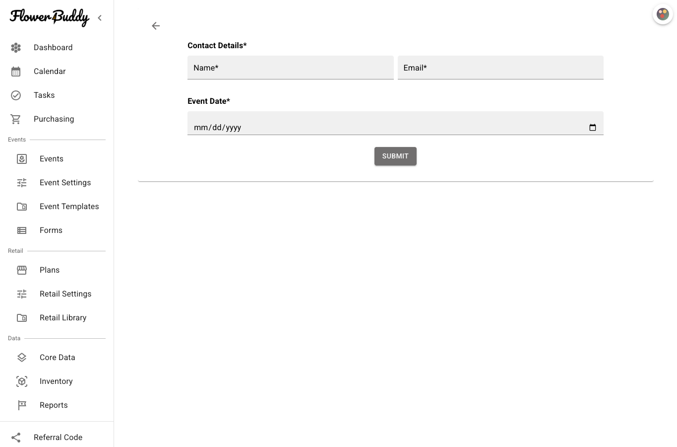 FlowerBuddy public form route showing required Contact Details with Name and Email fields, a required Event Date field with a calendar control, and the Submit button.